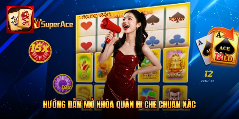 Hướng dẫn mở khóa quân bị che chuẩn xác